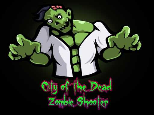City of the Dead  Zombie Shooter