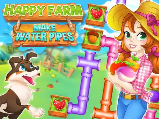 Happy farm  make water pipes