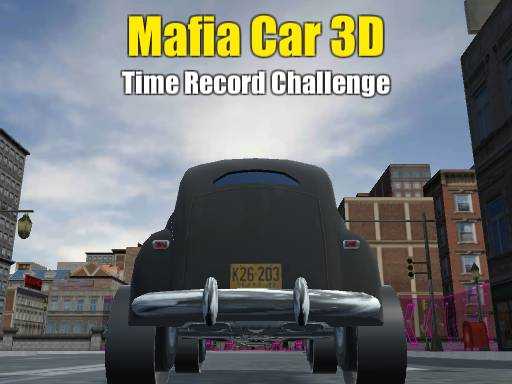 Mafia Car 3D   Time Record Challenge