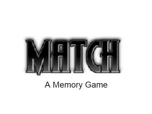 Match   A memory game